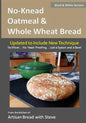 No-Knead Oatmeal & Whole Wheat Bread (B&W Version): From the Kitchen of Artisan Bread with Steve - Paperback