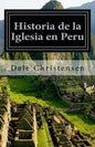 Historia de la Iglesia en Peru: History of the Church in Peru - Paperback