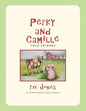 Perky and Camille: True Friends - Paperback