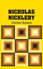 Nicholas Nickleby - Hardcover