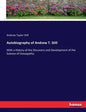 Autobiography of Andrew T. Still: With a History of the Discovery and Development of the Science of Osteopathy - Paperback