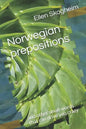 Norwegian prepositions: and other small words that can drive you crazy - Paperback