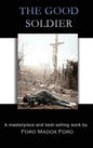 The Good Soldier - Hardcover