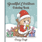 Beautiful Christmas Coloring Book: Creative Haven Christmas Lovable & Exciting Coloring Book (Creative Haven Coloring Books) - Paperback