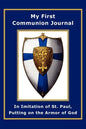 My First Communion Journal in Imitation of St. Paul, Putting on the Armor of God - Paperback