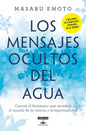 Los Mensajes Ocultos del Agua / The Hidden Messages in Water - Paperback