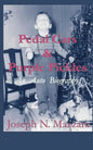 Pedal Cars & Purple Pickles: An Auto Biography - Paperback