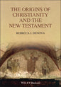 The Origins of Christianity and the New Testament - Paperback