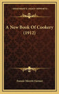A New Book of Cookery (1912) - Hardcover