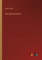 The Royal Institution - Paperback