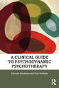 A Clinical Guide to Psychodynamic Psychotherapy - Paperback
