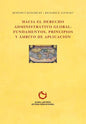 Hacia el Derecho Administrativo Global: fundamentos, principios y ámbito de aplicación - Paperback