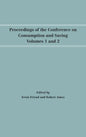 Proceedings of the Conference on Consumption and Saving, Volumes 1 and 2 - Hardcover