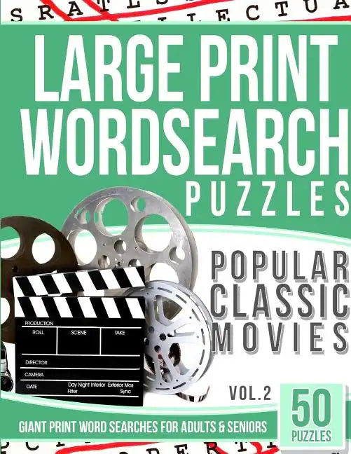 Large Print Wordsearches Puzzles Popular Classic Movies v.2: Giant Print Word Searches for Adults & Seniors - Paperback