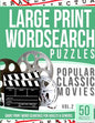Large Print Wordsearches Puzzles Popular Classic Movies v.2: Giant Print Word Searches for Adults & Seniors - Paperback