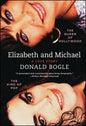Elizabeth and Michael: The Queen of Hollywood and the King of Pop--A Love Story - Paperback