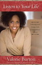 Listen to Your Life - Paperback