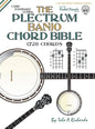 The Plectrum Banjo Chord Bible: CGBD Standard Tuning 1,728 Chords - Hardcover