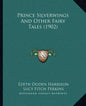 Prince Silverwings And Other Fairy Tales (1902) - Paperback