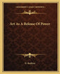 Art As A Release Of Power - Paperback