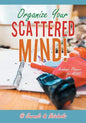 Organize Your Scattered Mind! Academic Planner for ADHD - Paperback