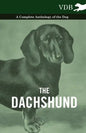 The Dachshund - A Complete Anthology of the Dog - - Paperback