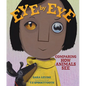 Eye by Eye: Comparing How Animals See - Library Binding