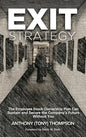 Exit Strategy, The Employee Stock Ownership Plan Can Sustain and Secure the Company's Future Without You - Hardcover