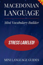 Macedonian Language Mini Vocabulary Builder: Stress Labeled! - Paperback