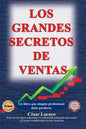 Los Grandes Secretos de Ventas: Un libro que enseña a vender - Paperback
