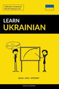 Learn Ukrainian - Quick / Easy / Efficient: 2000 Key Vocabularies - Paperback