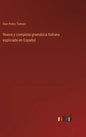 Nueva y completa gramática Italiana explicada en Español - Hardcover