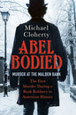 Abel Bodied: Murder at the Malden Bank - Paperback