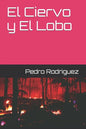 El Ciervo y El Lobo - Paperback
