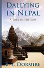 Dallying In Nepal: A Trek In The Sun - Paperback
