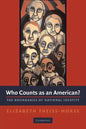Who Counts as an American?: The Boundaries of National Identity - Paperback