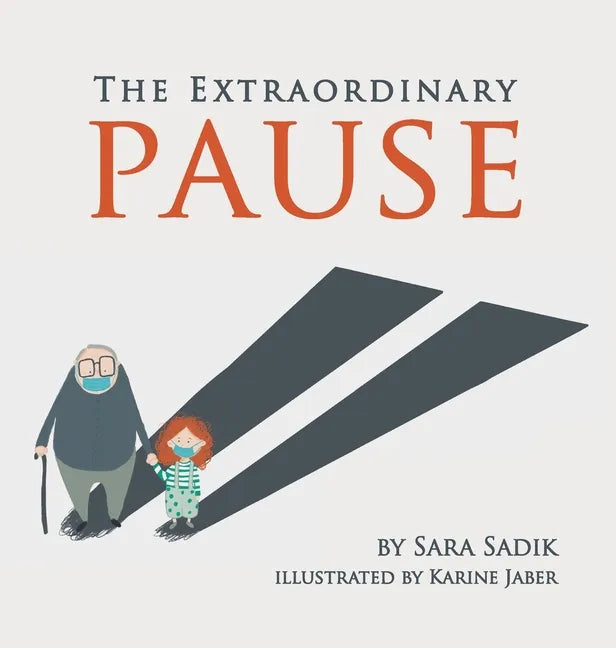 The Extraordinary Pause - Hardcover