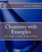 Chemistry with Examples: for high school and college - Paperback