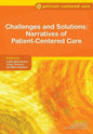 Challenges and Solutions: Narratives of Patient-Centered Care - Paperback