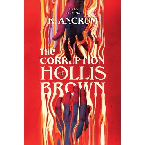 The Corruption of Hollis Brown - Hardcover