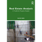 Real Estate Analysis: A Toolkit for Property Analysts - Paperback
