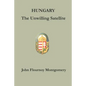 Hungary: The Unwilling Satellite - Paperback