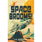 Space Brooms! - Paperback