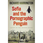 Sofia and the Pornographic Penguin - Paperback