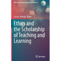 Ethics and the Scholarship of Teaching and Learning - Hardcover
