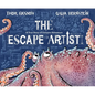 The Escape Artist: A True Story of Octopus Adventure - Hardcover