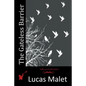 The Gateless Barrier - Paperback