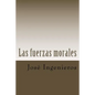Las fuerzas morales - Paperback
