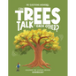 Can Trees Talk to Each Other?: Discover the Science Behind Dendrology - Hardcover