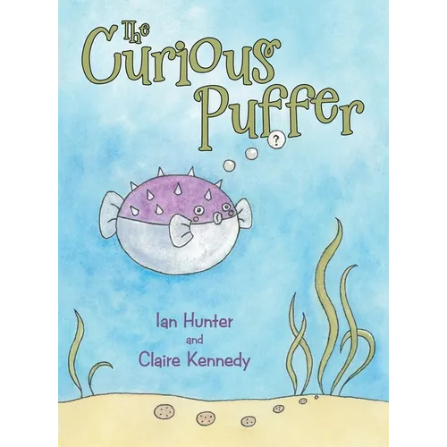 The Curious Puffer - Hardcover